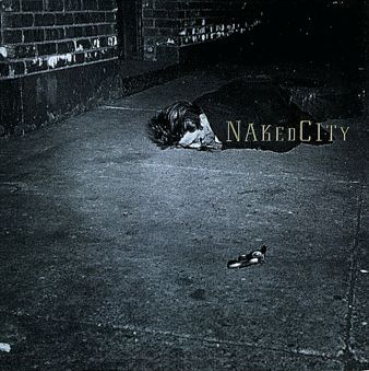Naked City Digital MP3 Album – Nonesuch