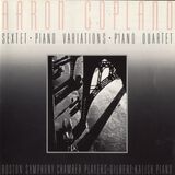 Aaron Copland: Sextet [1937]/Piano Variations [1930]/Piano Quartet [1950] Digital MP3 Album