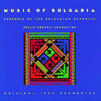 Music Of Bulgaria - Ensemble Of The Bulgarian Republic/Koutev Digital MP3 Album