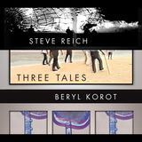 Three Tales (with Beryl Korot) Digital MP3 Album