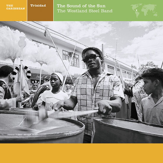 Trinidad: The Sound Of the Sun / The Westland Steel Band Digital MP3 Album