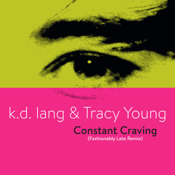 Constant Craving (Fashionably Late Official Remix) MP3 Single