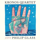 Kronos Quartet Performs Philip Glass Digital MP3 Album