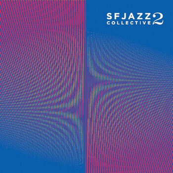 SFJAZZ Collective 2 Digital MP3 Album