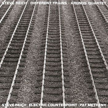 Different Trains / Electric Counterpoint Digital MP3 Album