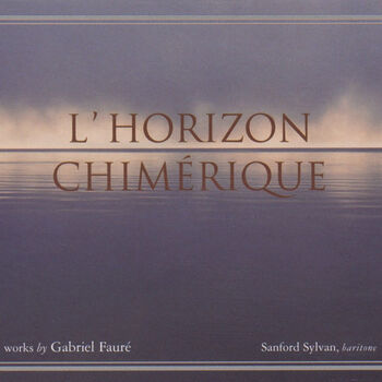 Fauré: L'Horizon Chimérique Digital MP3 Album