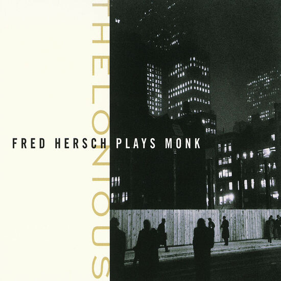 Thelonious: Fred Hersch Plays Monk Digital MP3 Album