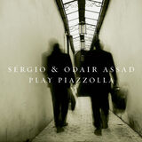 Sérgio & Odair Assad Play Piazzolla Digital MP3 Album