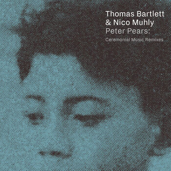 Peter Pears: Ceremonial Music Remixes Digital MP3 EP