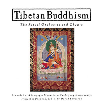 Tibetan Buddhism: The Ritual Orchestra and Chants Digital MP3 Album